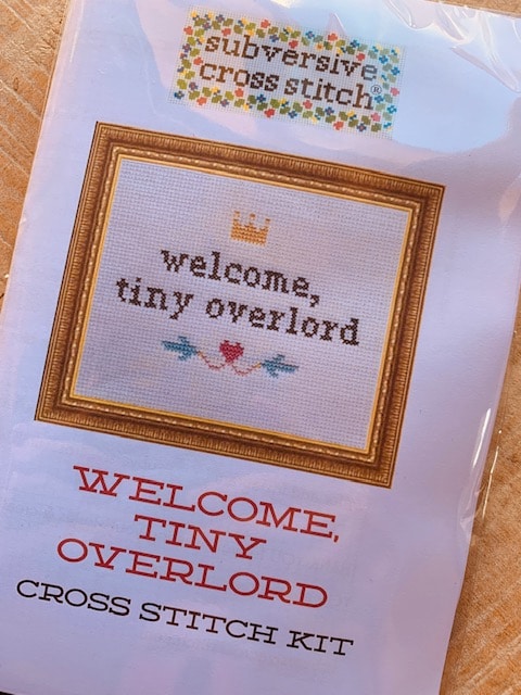 Subversive Cross Stitch - Welcome, tiny overlord